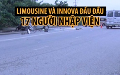 Limousine và Innova tông nhau cực mạnh, 17 người bị thương