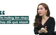 Bảo Thy trăn trở về sự thay đổi của thị trường nhạc Việt