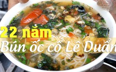 22 năm bún ốc cổ phố Lê Duẩn