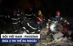 Khoảnh khắc đội cứu hộ Việt Nam và Pakistan đưa 2 thi thể dưới đống đổ nát ra ngoài 