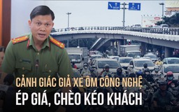 Cẩn thận trò giả xe ôm công nghệ, chèo kéo khách trước sân bay Tân Sơn Nhất