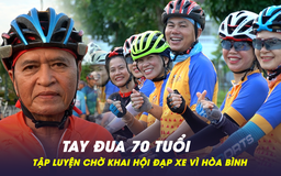 ‘Tay đua’ 70 tuổi háo hức tập luyện chờ khai hội đạp xe Vì hòa bình