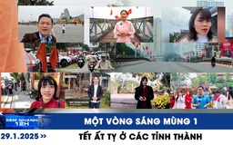 Xem nhanh 12h: Một vòng sáng mùng 1 Tết Ất Tỵ ở các tỉnh thành