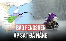 Bão số 12 (Fengshen) áp sát Đà Nẵng, sắp dội mưa lớn dọc miền Trung