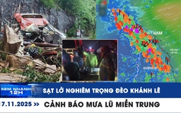 Xem nhanh 12h: Sạt lở đèo Khánh Lê 22 người thương vong | Cảnh báo mưa lũ ở miền Trung