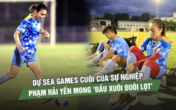Kỳ SEA Games cuối của sự nghiệp, Phạm Hải Yến nói lời gan ruột