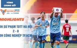 Highlight ĐH Sư phạm TDTT Hà Nội 2 - 0 ĐH Công nghiệp TP.HCM | TNSV THACO cup 2025