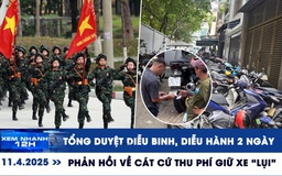 Xem nhanh 12h: Tổng duyệt diễu binh, diễu hành 2 ngày | Phản hồi về cát cứ thu phí giữ xe 'lụi'