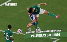 Highlight Palmeiras 0-0 Porto: Đại diện châu Âu nhọc nhằn kiếm 1 điểm | FIFA Club World Cup 2025™