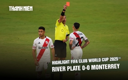 Highlight River Plate 0-0 Monterrey: Thẻ đỏ phút bù giờ | FIFA Club World Cup 2025™