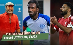 Mohamed Salah, Eric Cantona đòi công lý cho cái chết của 'Pelé Palestine' 