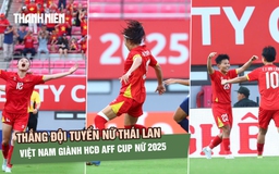 Đội tuyển nữ Việt Nam thắng Thái Lan để giành HCĐ: Hải Yến, Huỳnh Như, Bích Thùy tỏa sáng