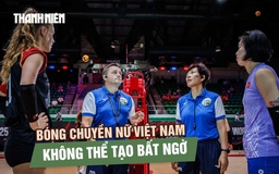 Thanh Thúy tỏa sáng, bóng chuyền nữ Việt Nam vẫn không thể tạo bất ngờ trước Đức