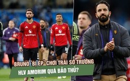 Manchester United thảm bại: Bruno ‘bị ép’ chơi trái sở trường, HLV Amorim quá bảo thủ?