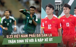 U.23 Việt Nam phải đá sân lạ trận sinh tử với Ả Rập Xê Út, AFC khuyên nên cẩn trọng với thẻ phạt