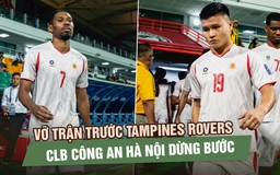 Vỡ trận trước Tampines Rovers, CLB CAHN dừng bước ở AFC Champions League Two