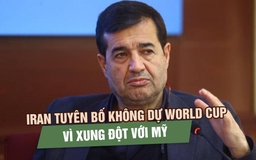 Iran tuyên bố không dự World Cup 2026 vì xung đột với Mỹ
