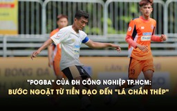 ‘Pogba’ của ĐH Công nghiệp TP.HCM rực sáng, cùng đội bước vào tứ kết