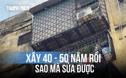 Hà Nội: Người dân chờ mong diện mạo mới cho các khu tập thể cũ