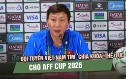 Đội tuyển Việt Nam tìm ‘chìa khóa’ thể lực cho mục tiêu bảo vệ ngôi vương AFF Cup 2026