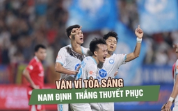 Văn Vĩ tỏa sáng, Nam Định thắng thuyết phục CLB Công an TP.HCM