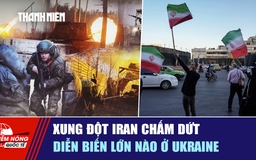 Tiêu điểm quốc tế ngày 16.6: Xung đột Iran chấm dứt | Diễn biến lớn nào ở Ukraine?