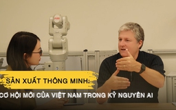 Từ trung tâm lắp ráp đến sản xuất thông minh: Cơ hội mới của Việt Nam trong kỷ nguyên AI