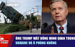 Tiêu điểm quốc tế ngày 14.7: Ông Trump mất đồng minh quan trọng | Ukraine vá ô phòng không