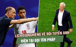 Tranh hạng ba World Cup: Lịch sử nghiêng về đội tuyển Anh, hiện tại gọi tên Pháp