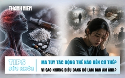 Bản tin sức khỏe 19.8: Ma túy tác động thế nào đến cơ thể? | Vì sao những điều dang dở gây ám ảnh?