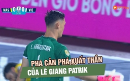 Pha cản phá xuất thần của Lê Giang Patrik lọt tốp ấn tượng nhất bán kết ASEAN Cup 2026
