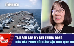 Tiêu điểm quốc tế ngày 22.8: Tàu sân bay Mỹ rời Trung Đông | Dồn dập phản đối cấm vận Chủ tịch ICC