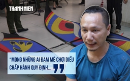 Người thả diều gắn đèn chớp gần Tân Sơn Nhất gửi lời đến hội 'đam mê diều'