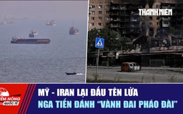 Tiêu điểm quốc tế ngày 1.9: Mỹ - Iran lại đấu tên lửa | Nga tiến đánh 'vành đai pháo đài'