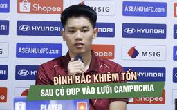Đình Bắc bứt tốc trên đường đua vua phá lưới, khiêm tốn sau cú đúp vào lưới Campuchia