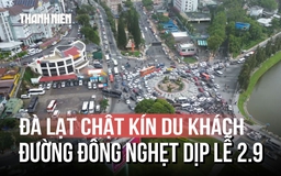 Đà Lạt ngày 1.9: Dòng xe ken đặc, du khách đổ về các điểm du lịch tăng mạnh