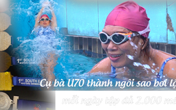 Cụ bà U70 thành ngôi sao bơi lội, mỗi ngày tập đủ 2.000 mét