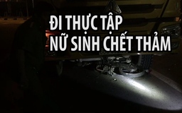 Nữ sinh y dược bị xe bồn tông chết trên đường thực tập trở về