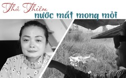 Nỗi mong mỏi trong nước mắt của những người bám trụ lại Thủ Thiêm