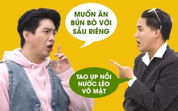 Ngang ngược đòi ăn bún bò với sầu riêng, Hữu Đằng bị Duy Khương "dằn mặt"