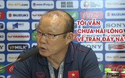 U.23 Việt Nam thắng U.23 Indonesia, HLV Park vẫn chưa hài lòng