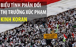 Indonesia: Biểu tình phản đối thị trưởng xúc phạm kinh Koran