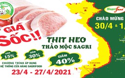 Thịt heo thảo mộc Sagri giảm giá chưa từng có đến 40%