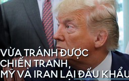 Tổng thống Trump đe dọa 'xóa sổ' Iran