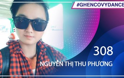Nguyễn Thị Thu Phương | SBD 308 | Bài thi Em nhảy Ghen Cô Vy