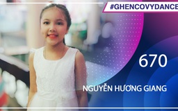 Nguyễn Hương Giang - SBD 670 - Bài thi Em nhảy Ghen Cô Vy