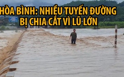 Hòa Bình: Sau bão số 2, nước lũ chia cắt nhiều tuyến đường