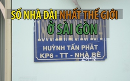 Giữa Sài Gòn, không nhớ nổi địa chỉ vì số nhà... dài như đoàn tàu