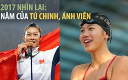 2017 nhìn lại: Kỳ SEA Games rực rỡ của điền kinh và bơi lội Việt Nam