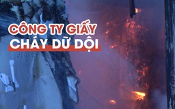Cháy lớn trong công ty giấy ở khu công nghiệp Vĩnh Lộc